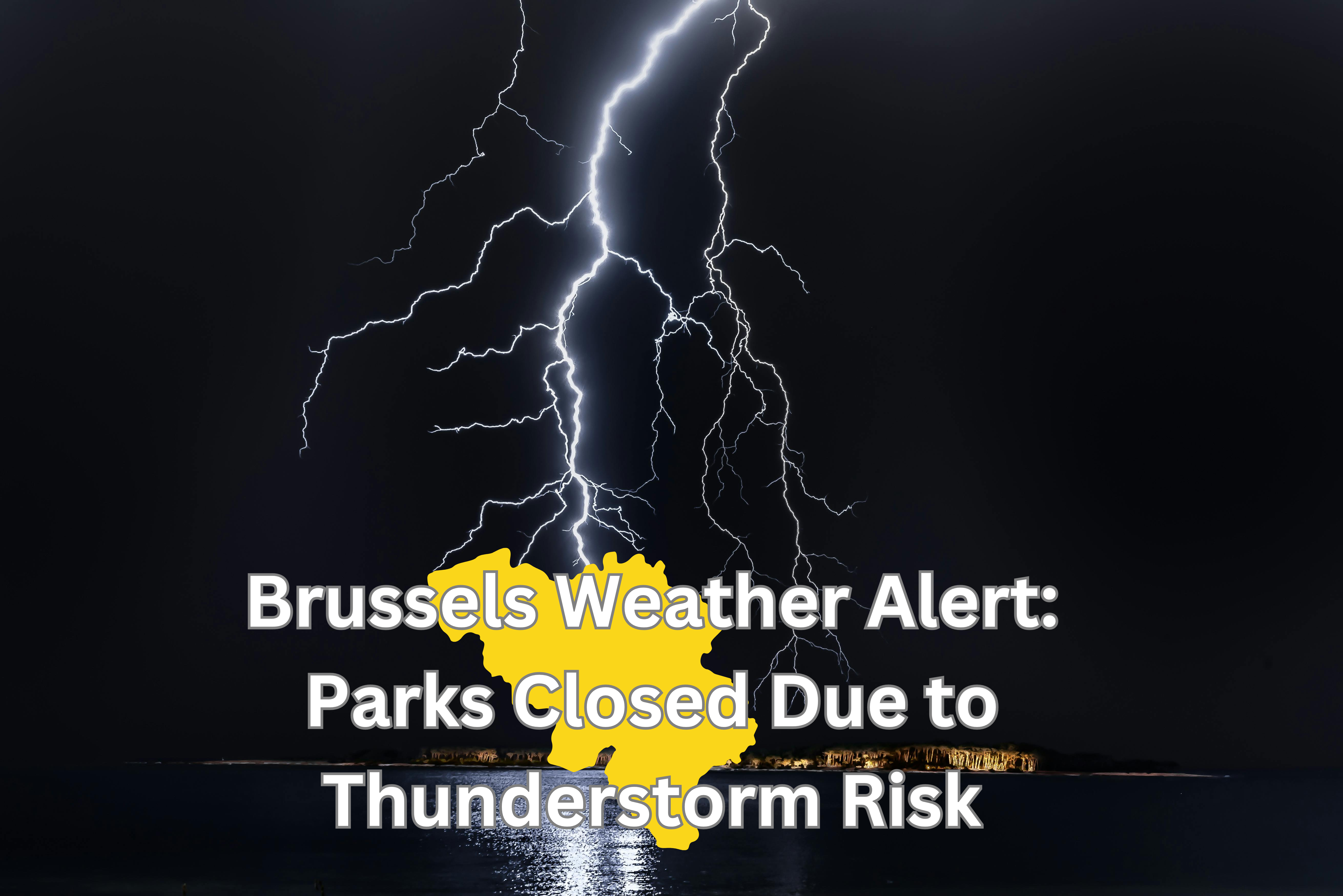 Brussels Weather Alert: Parks Closed Due to Thunderstorm Risk