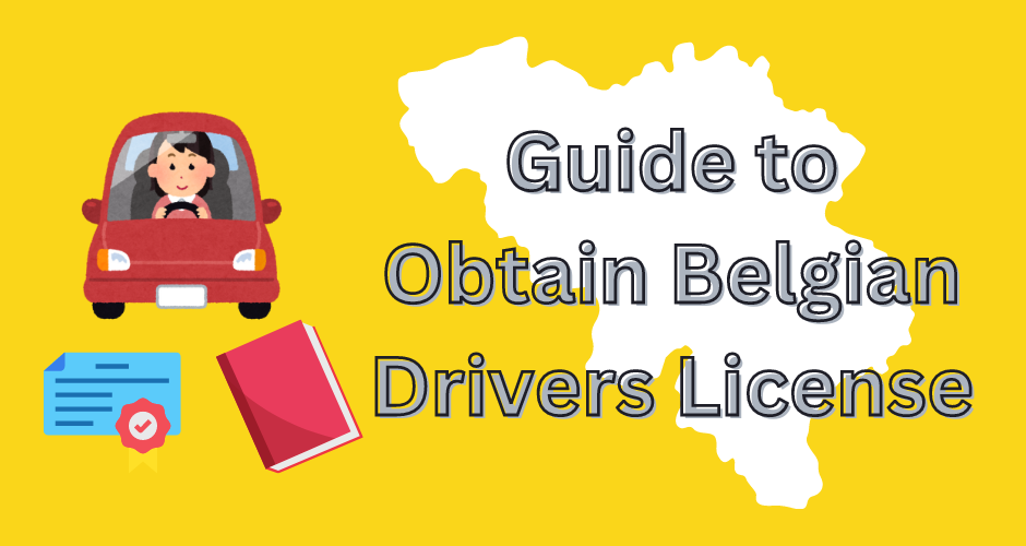 Guide to obtain drivers license in belgium for indians