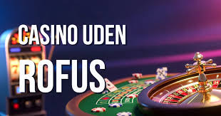Oplev Casino uden ROFUS med Fantastiske Bonusser