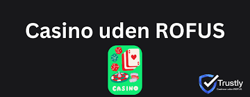 Oplev Casino uden ROFUS med Fantastiske Bonusser